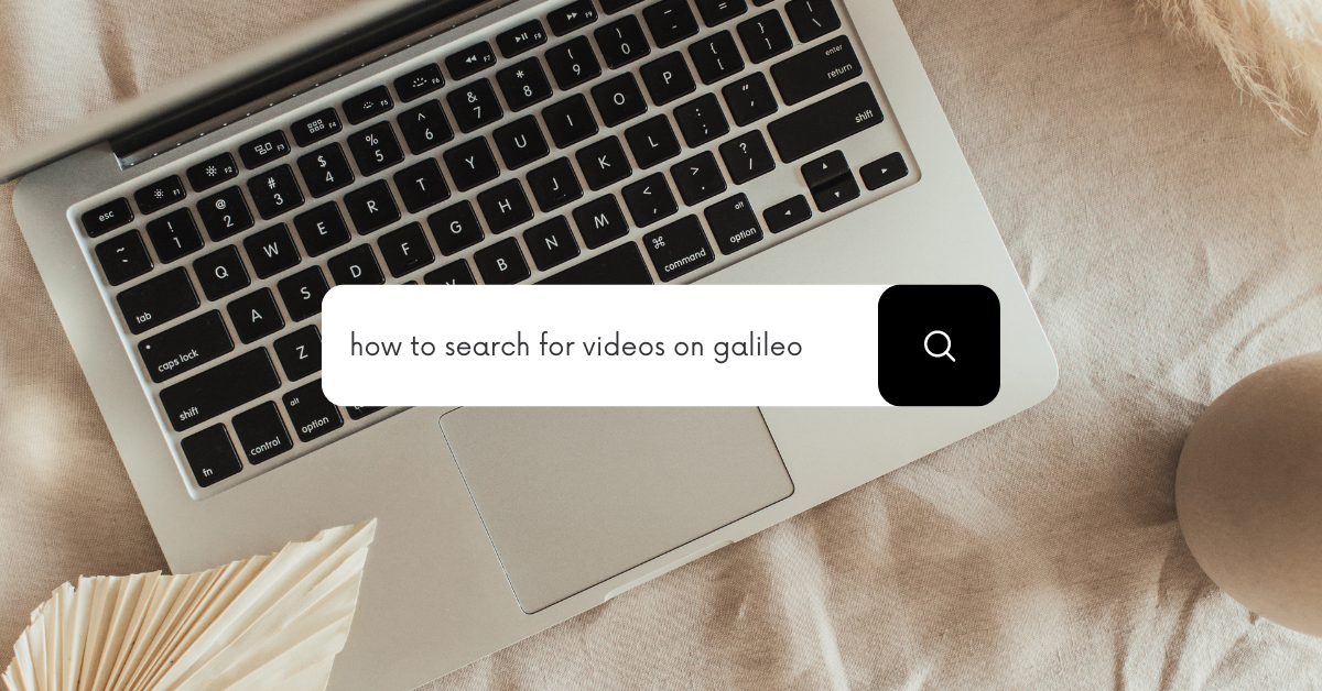 How To Search For Videos On Galileo?
